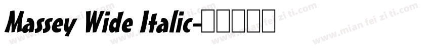 Massey Wide Italic字体转换